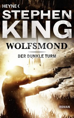 Wolfsmond / Der Dunkle Turm Bd.5 von HEYNE